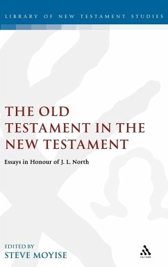 Old Testament in the New Testament - North, J. L.