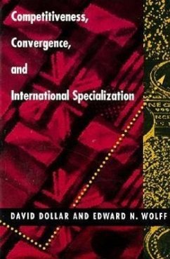 Competitiveness, Convergence, and International Specialization - Dollar, David; Wolff, Edward N.