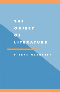 The Object of Literature - Macherey, P.; Macherey, Pierre
