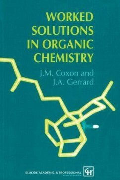 Worked Solutions in Organic Chemistry - Coxon, James M