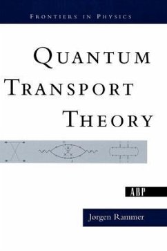 Quantum Transport Theory - Rammer, Jorgen