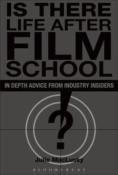 Is There Life After Film School? - Maclusky, Julie