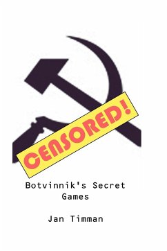 Botvinnik's Secret Games - Timman, Jan