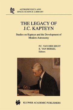 The Legacy of J.C. Kapteyn - van der Kruit, Piet C. / van Berkel, Klaas (Hgg.)