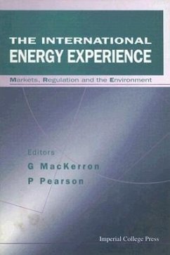 International Energy Experience, The: Markets, Regulation and the Environment