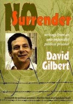 No Surrender: Writings from an Anti-Imperialist Political Prisoner - Gilbert, David