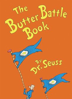 The Butter Battle Book - Seuss
