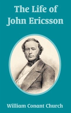 Life of John Ericsson, The - Church, William Conant