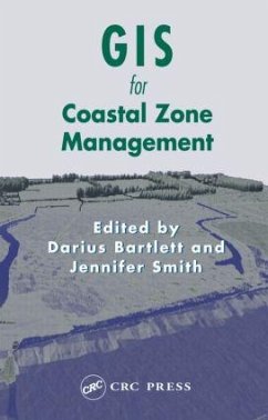 GIS for Coastal Zone Management - Bartlett, Darius / Smith, Jennifer L.