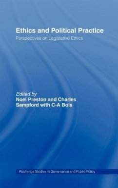 Ethics and Political Practice - Preston, Noel / Sampford, Charles (eds.)