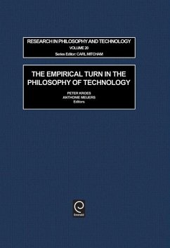 The Empirical Turn in the Philosophy of Technology - Mitcham, Carl / Kroes, Peter / Meijers, Anthonie (eds.)