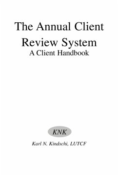 The Annual Client Review System - Kindschi, Karl N.