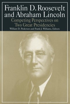 Franklin D.Roosevelt and Abraham Lincoln - Pederson, William D; Williams, Michael R