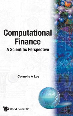 Computational Finance: A Scientific Perspective - Los, Cornelis A