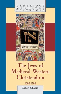 The Jews of Medieval Western Christendom - Chazan, Robert