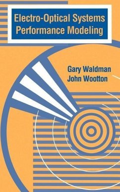 Electro-Optical Systems Performance Modeling - Waldman, Gary; Wootton, John