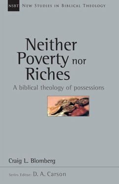 Neither Poverty Nor Riches - Blomberg, Craig L