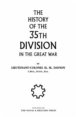 History of the 35th Division in the Great War - H. M. Davson, Davson; H. M. Davson