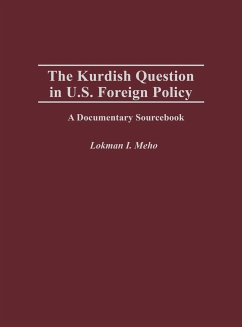 The Kurdish Question in U.S. Foreign Policy - Meho, Lokman