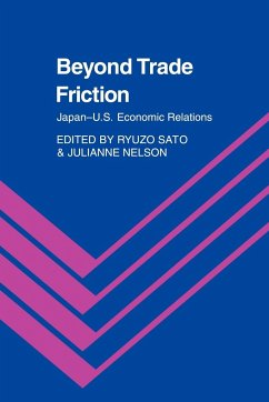 Beyond Trade Friction - Sato, Ryuzo / Nelson, Julianne (eds.)