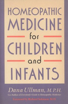 Homeopathic Medicine for Children and Infants - Ullman, Dana