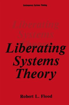 Liberating Systems Theory - Flood, Robert L.