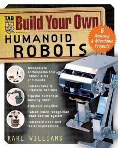 Build Your Own Humanoid Robots - Williams, Karl