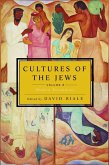 Cultures of the Jews, Volume 3: Modern Encounters