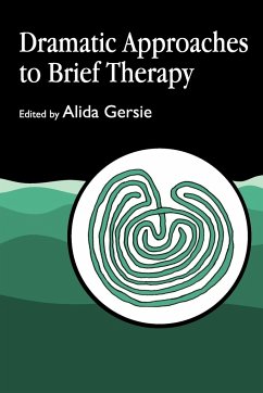Dramatic Approaches to Brief Therapy