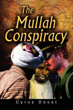 The Mullah Conspiracy - Doost, Cyrus