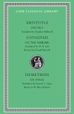 Poetics. Longinus: On the Sublime. Demetrius: On Style Poetics. Longinus: On the Sublime. Demetrius: On Style