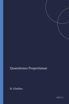 Quaestiones Propertianae - Günther, Hans-Christian