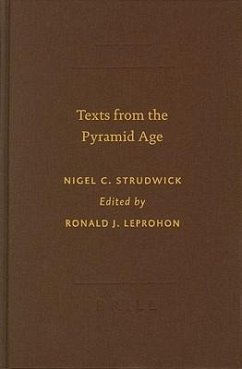 Texts from the Pyramid Age - Strudwick, Nigel; Strudwick, N. C.