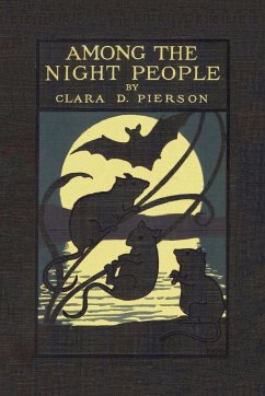Among the Night People (Yesterday's Classics) - Pierson, Clara Dillingham