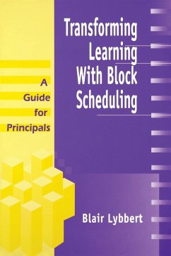 Transforming Learning With Block Scheduling - Lybbert, Blair