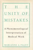 The Unity of Mistakes: A Phenomenological Interpretation of Medical Work