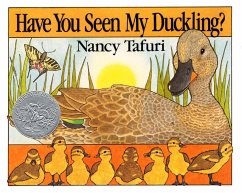 Have You Seen My Duckling? Board Book - Tafuri, Nancy