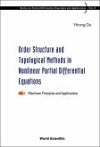 Order Structure and Topological Methods in Nonlinear Partial Differential Equations: Vol. 1: Maximum Principles and Applications
