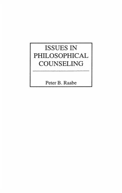 Issues in Philosophical Counseling - Raabe, Peter