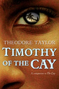 Timothy of the Cay - Taylor, Theodore