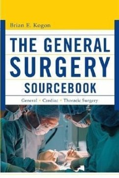 The General Surgery Source Book - Kogon, Brian E.