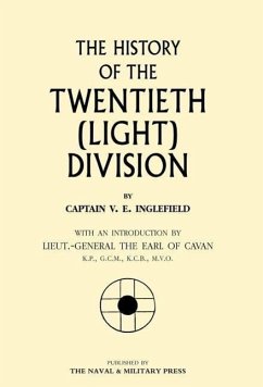 History of the Twentieth (Light) Division - Inglefield, V.; Capt V. Inglefield