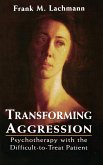 Transforming Aggression