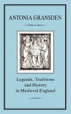 Legends, Tradition and History in Medieval England