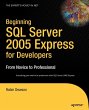 Beginning SQL Server 2005 Express for... - Bild 1