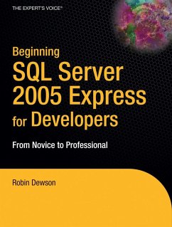 Beginning SQL Server 2005 Express for Developers - Dewson, Robin