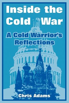 Inside the Cold War - Adams, Chris