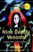 Nine Deadly Venoms - Gordon, Alex