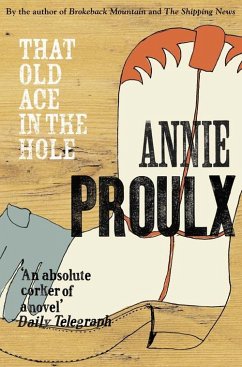 That Old Ace in the Hole - Proulx, Annie