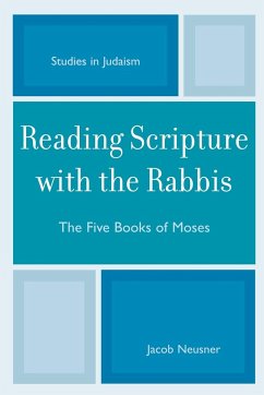 Reading Scripture with the Rabbis - Neusner, Jacob